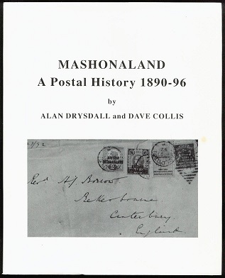 Mashonaland - A Postal History